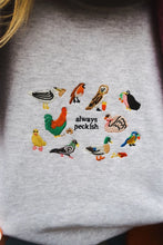 Load image into Gallery viewer, Always Peckish Embroidered Sweatshirt
