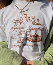 Load image into Gallery viewer, Staying Home and Eating Spaghetti Tshirt by Hannah Michelle Bayley