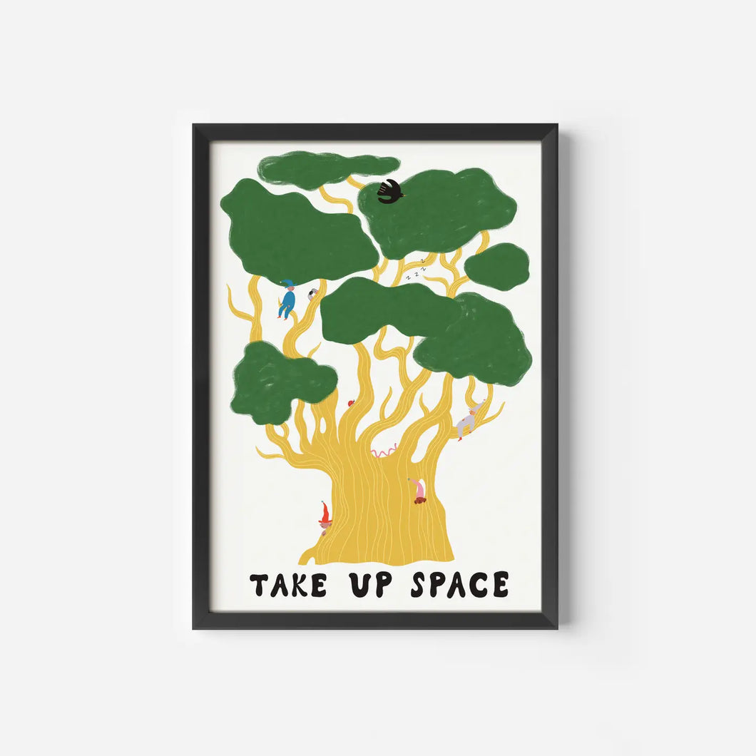 Oak Tree Take Up Space Print