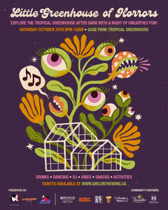 Little Greenhouse of Horrors: Saturday October 25th