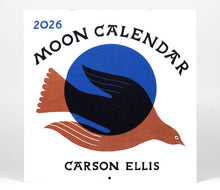 Load image into Gallery viewer, Carson Ellis 2026 Moon Calendar
