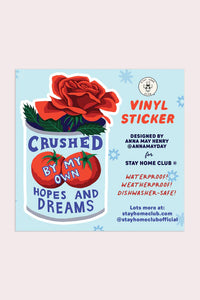Crushed Dreams Sticker