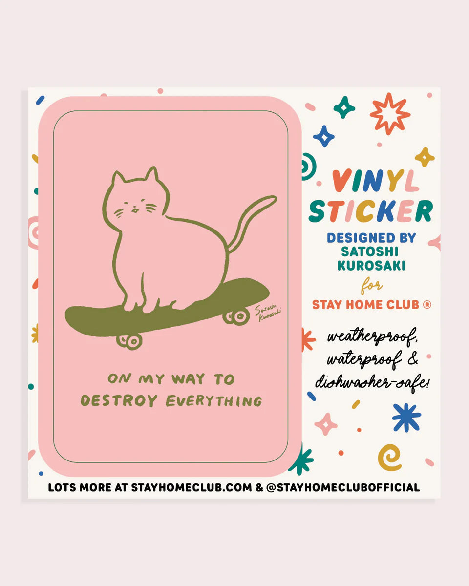 On My Way To Destroy Everything Sticker
