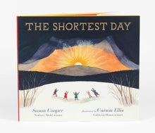 Load image into Gallery viewer, The Shortest Day by Susan Cooper and Carson Ellis
