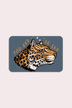 Load image into Gallery viewer, Too Bad So Sad (Leopard) Sticker
