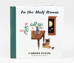 Book: In the Half Room by Carson Ellis