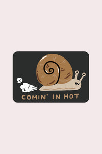 Comin' in Hot Sticker