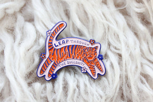 Leap Through Tiger Enamel Pin