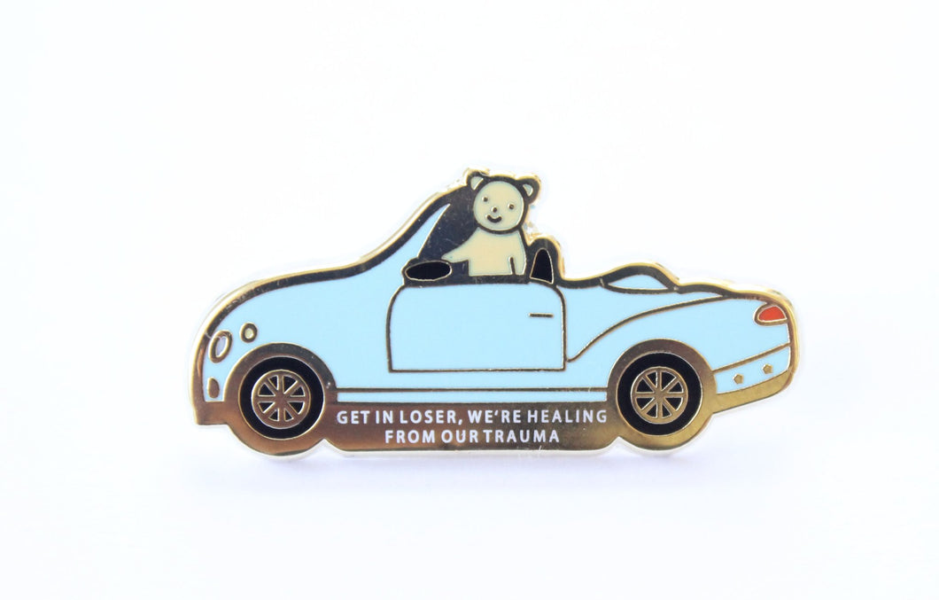 Get in Loser Car Enamel Pin
