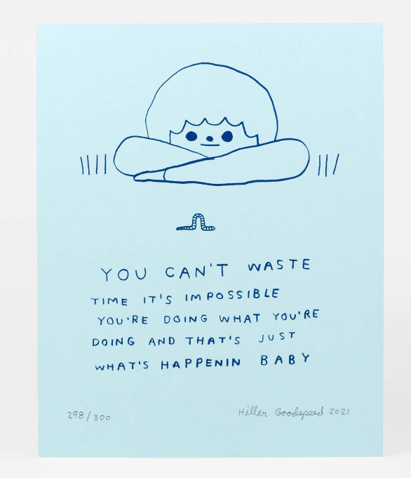 You Can't Waste Time Print